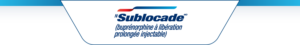 N Sublocadeᴹᴰ (buprénorphine à libération prolongée injectable)